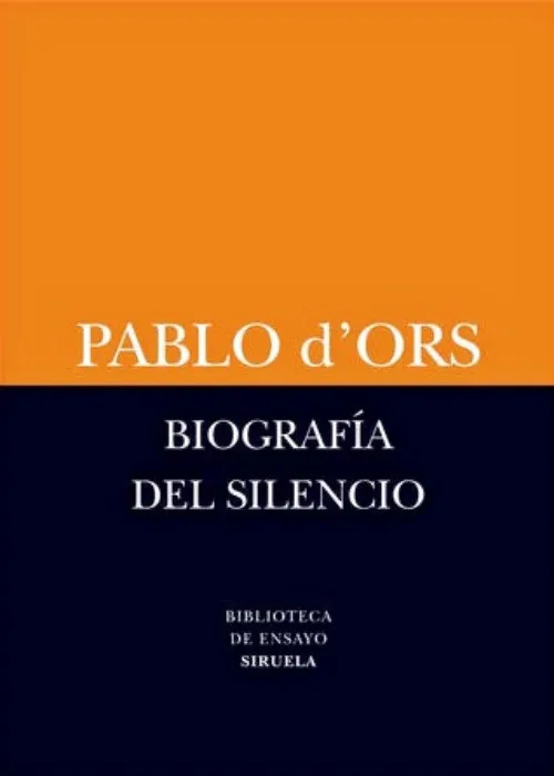 Biografía del silencio