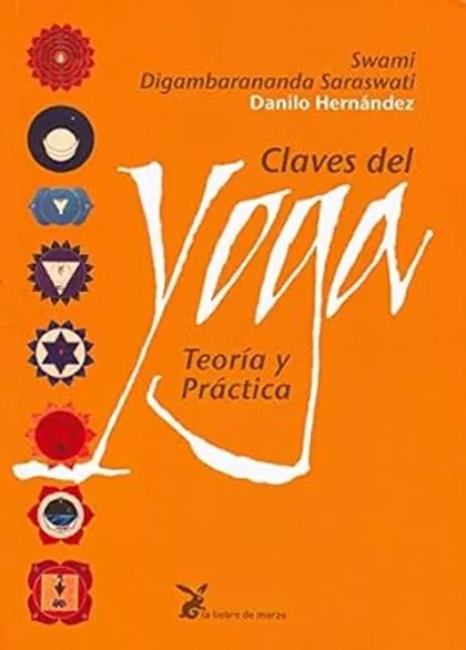 Claves del Yoga: Teoría y Práctica